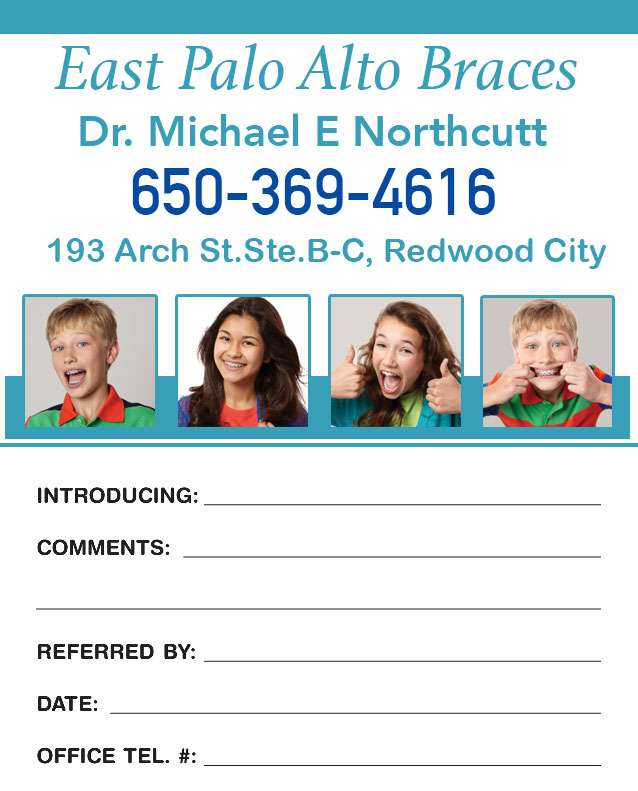 East Palo Alto Orthodontics Referral Slip